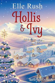 Hollis and Ivy