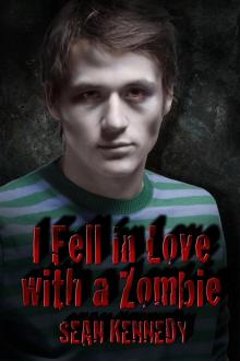 I Fell in Love with a Zombie