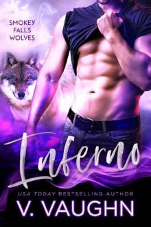 Inferno: Werewolf Romance (Smokey Falls Wolves Book 1)