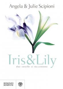 [Iris and Lily 01.0 - 03.0] The Complete Series