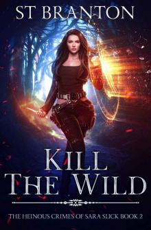 Kill the Wild