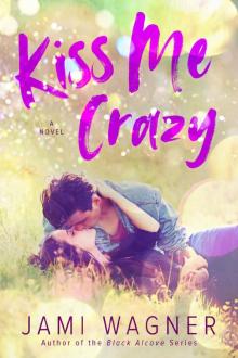 Kiss Me Crazy