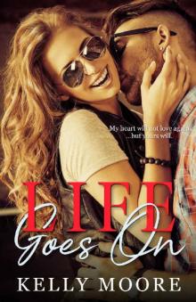 Life Goes On (Epic Love Stories Book 3)