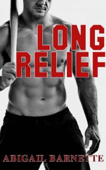 Long Relief (Hardball Book 1)