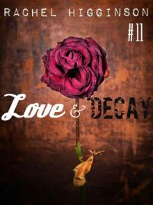 Love and Decay, Episode Eleven