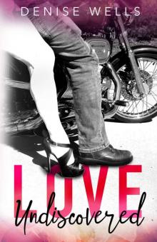 Love Undiscovered (Love in San Soloman Book 2)