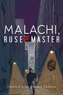 Malachi, Ruse Master