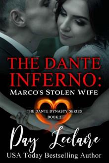 Marco's Stolen Wife (The Dante Inferno: The Dante Dynasty Series Book 2)