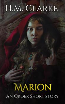 Marion: An 'Order' Short Story