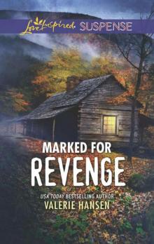 Marked For Revenge (Emergency Responders Book 2)