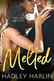 Melted (Cooking up a Celebrity Book 1)