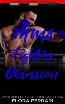 MMA Fighter's Obsession