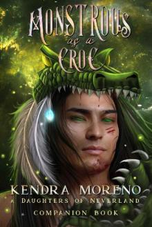 Monstrous as a Croc (Daughters of Neverland Book 4)