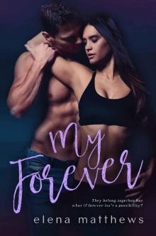 My Forever (Our Forever Book 3)