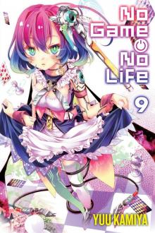 No Game No Life, Vol. 9