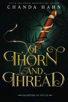 Of Thorn and Thread (Daughters of Eville Book 4)