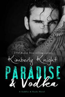 Paradise & Vodka (Saddles & Racks Book 6)