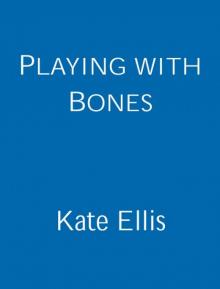 Playing with Bones