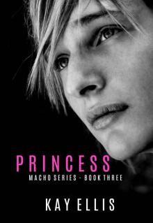 Princess (The Macho Series Book 3)