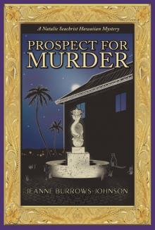 Prospect for Murder (Natalie Seachrist Hawaiian Cozy Mystery 1)