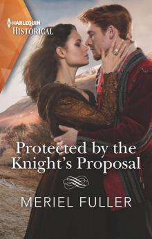 Protected by the Knight's Proposal