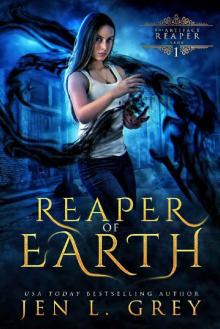 Reaper of Earth (The Artifact Reaper Saga Book 1)