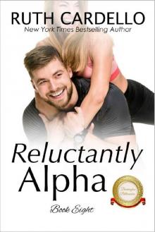 Reluctantly Alpha (The Barrington Billionaires, Book 8)