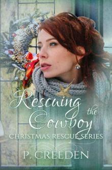 Rescuing the Cowboy