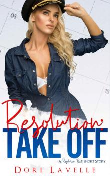 Resolution Take Off (A Resolution Pact Short Story)