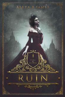 Ruin: A Reverse Harem Dark Fantasy Vampire Romance (Fire & Blood Book 1)