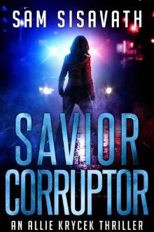 Savior-Corruptor