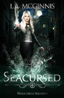 Seacursed: The Mage Circle Trilogy: 1