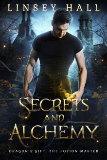 Secrets and Alchemy