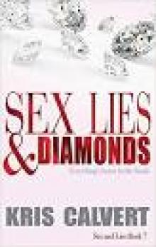 Sex, Lies & Diamonds (Sex and Lies Book 7)