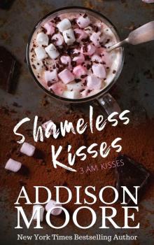 Shameless Kisses (3:AM Kisses Book 18)