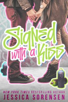 Signed with a Kiss (Signed with a Kiss Series Book 1)