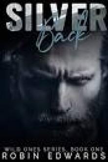 Silver Back (Wild Ones Book 1)