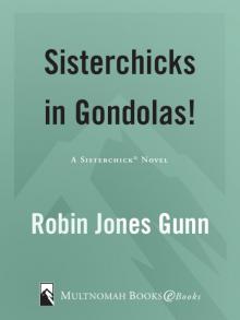 Sisterchicks in Gondolas!