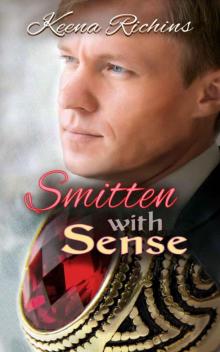 Smitten With Sense: A Modern Sense And Sensibility Retelling (Pemberley Estates Book 4)