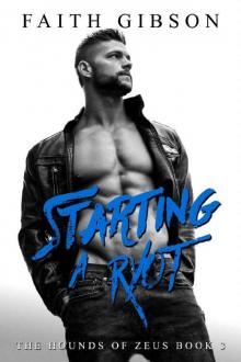 Starting a Ryot (The Hounds of Zeus MC Book 3)