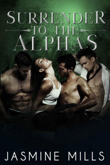 Surrender to the Alphas (Waxing Crescent Book 5)