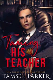 Taming His Teacher