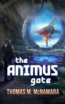 The Animus Gate (Book One of The Animus Trilogy)