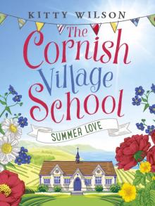 The Cornish Village School--Summer Love