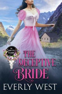 The Deceptive Bride: The Ladies Club of Laramie. Book 10