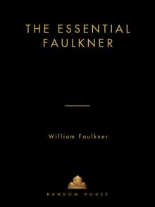 The Essential Faulkner