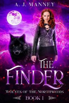 The Finder (Wolves of the Northwoods Book 1)