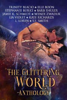 The Glittering World Anthology: Native American Romance Paranormal Fantasy