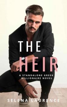 The Heir: A Standalone Greek Billionaire Romance