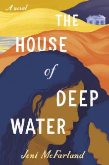 The House of Deep Water